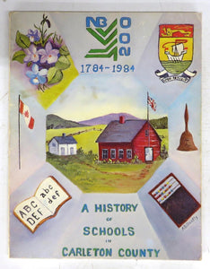 A History of Schools in Carleton County