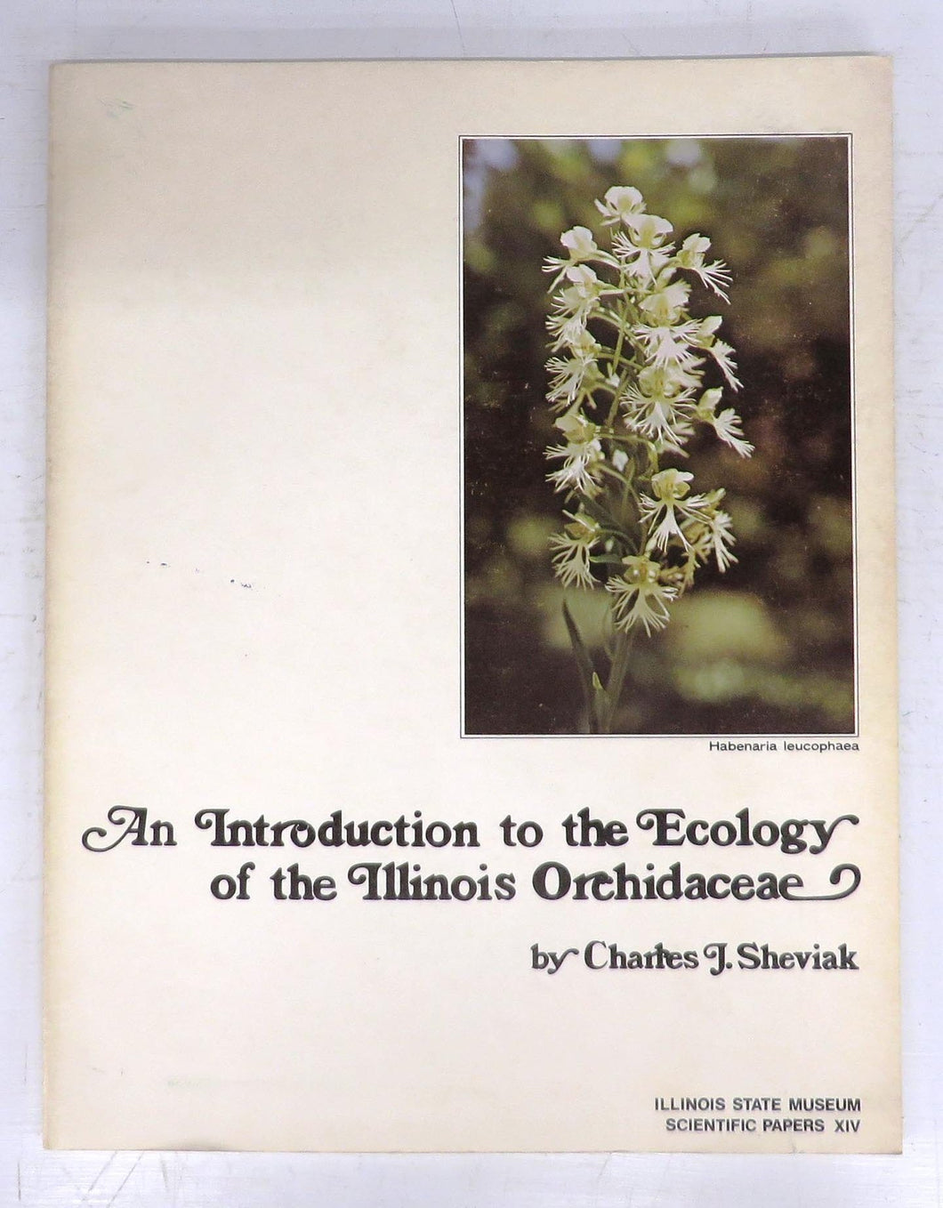 An Introduction to the Ecology of the Illinois Orchidaceae