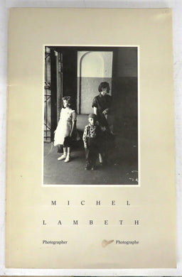 Michel Lambeth, Photographer