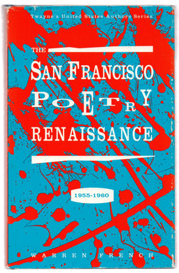 The San Francisco Poetry Renaissance 1955-1960