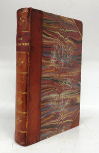 The New Far West and the Old Far East: Being Notes of a Tour in North America, Japan, China, Ceylon, Etc