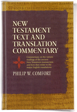 New Testament Text and Translation Commentary