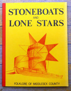 Stoneboats and Lone Stars: Folklore of Middlesex County