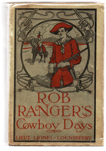Rob Ranger's Cowboy Days or The Young Hunter of the Big Horn