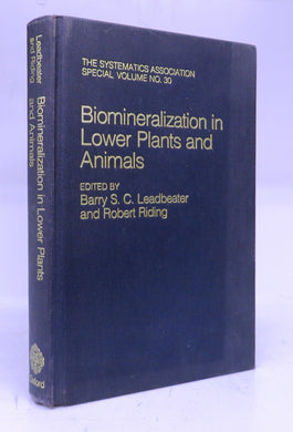 Biomineralization in Lower Plants and Animals