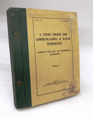 A Study Course For Communications & Radar Technicians (Complete with Kits and Experimental Assignments) Vol. 2
