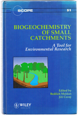 Biogeochemistry of Small Catchments: A Tool for Environmental Research