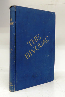 The Bivouac. An Independent Military Monthly. Volume III 1885