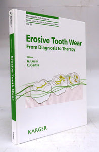 Erosive Tooth Wear From Diagnosis to Therapy