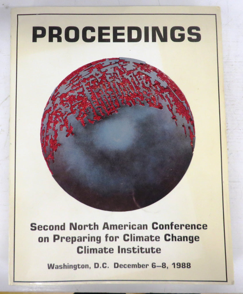 Coping With Climate Change: Proceedings Of The Second North American Conference  On Preparing For Climate Change: A Cooperative Approach