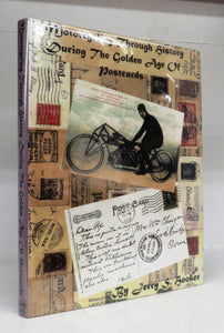 Motorcycling Through History During The Golden Age of Postcards