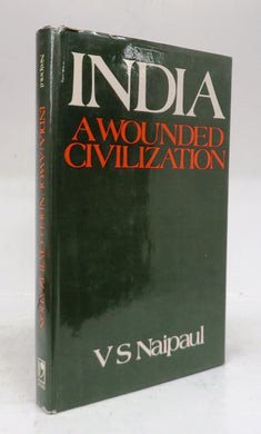 India: A Wounded Civilization