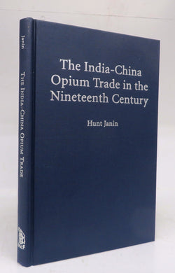 The India-China Opium Trade in the Nineteenth Century