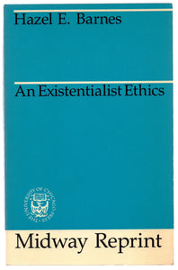 An Existentialist Ethics