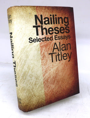 Nailing Theses: Selected Essays