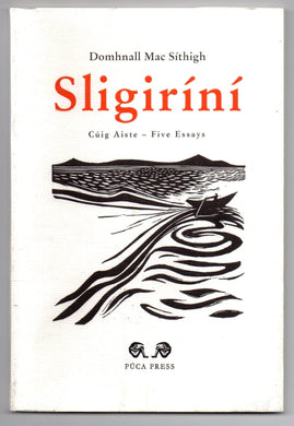 Sligirini. Cuig Aiste - Five Essays