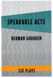 Speakable Acts: Six Plays