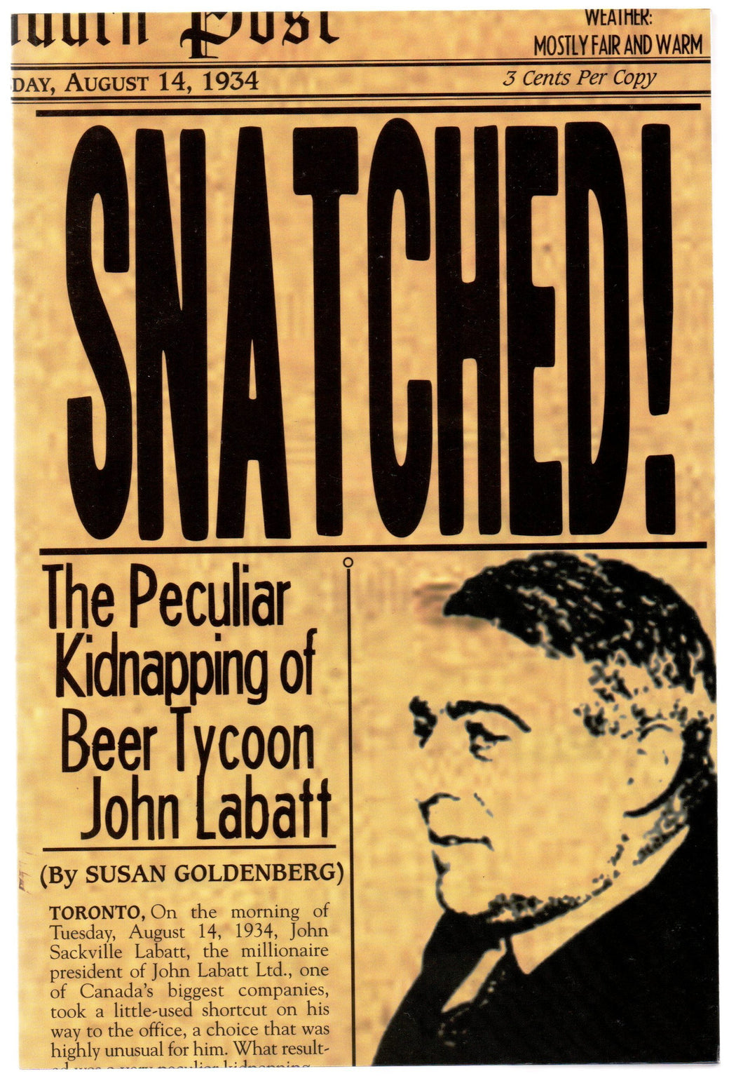 Snatched! The Peculiar Kidnapping of Beer Tycoon John Labatt