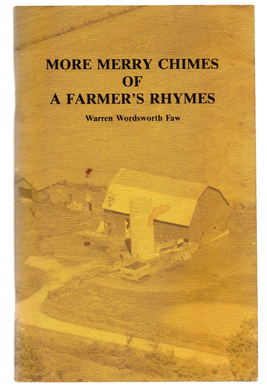 More Merry Chimes of a Farmer's Rhymes