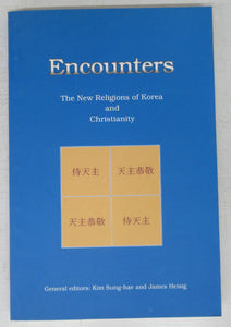 Encounters: The New Religions of Korea and Christianity