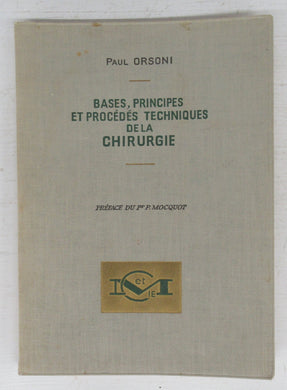 Bases, Principes et Procdes Techniques de la Chirurgie