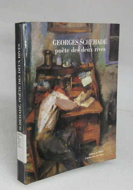 Georges Schehad: pote des deux rives 1905-1989