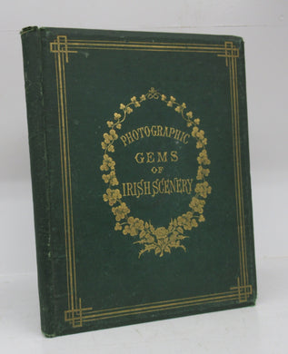 Gems of Irish Scenery. With Descriptive Letterpess