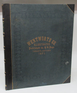 Illustrated Historical Atlas of the County of Wentworth Ont. 