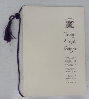 Through Eight Reigns