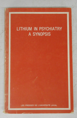 Lithium in Psychiatry: A Synopsis