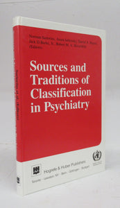 Sources and Traditions of Classification in Psychiatry