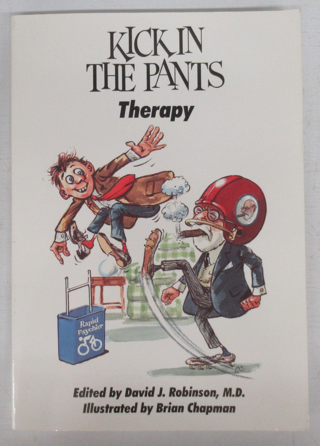Kick in the Pants Therapy: the Anthology of the Psycholllogical Bulletin Volumes 1-6