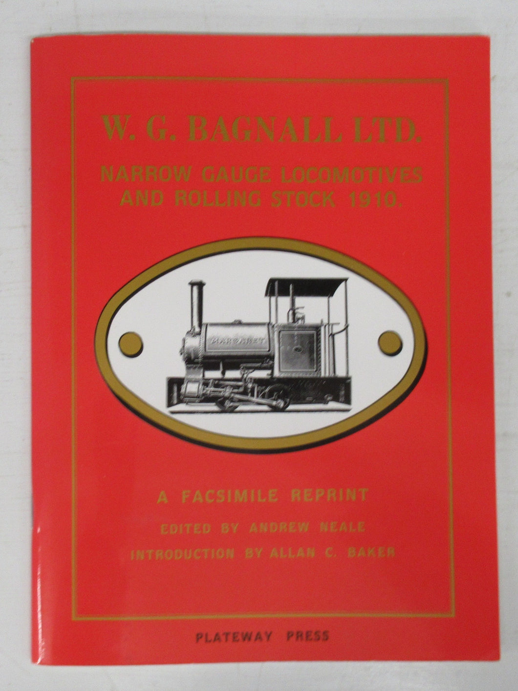 W. G. Bagnall Ltd. Narrow Gauge Locomotives and Rolling Stock catalogue