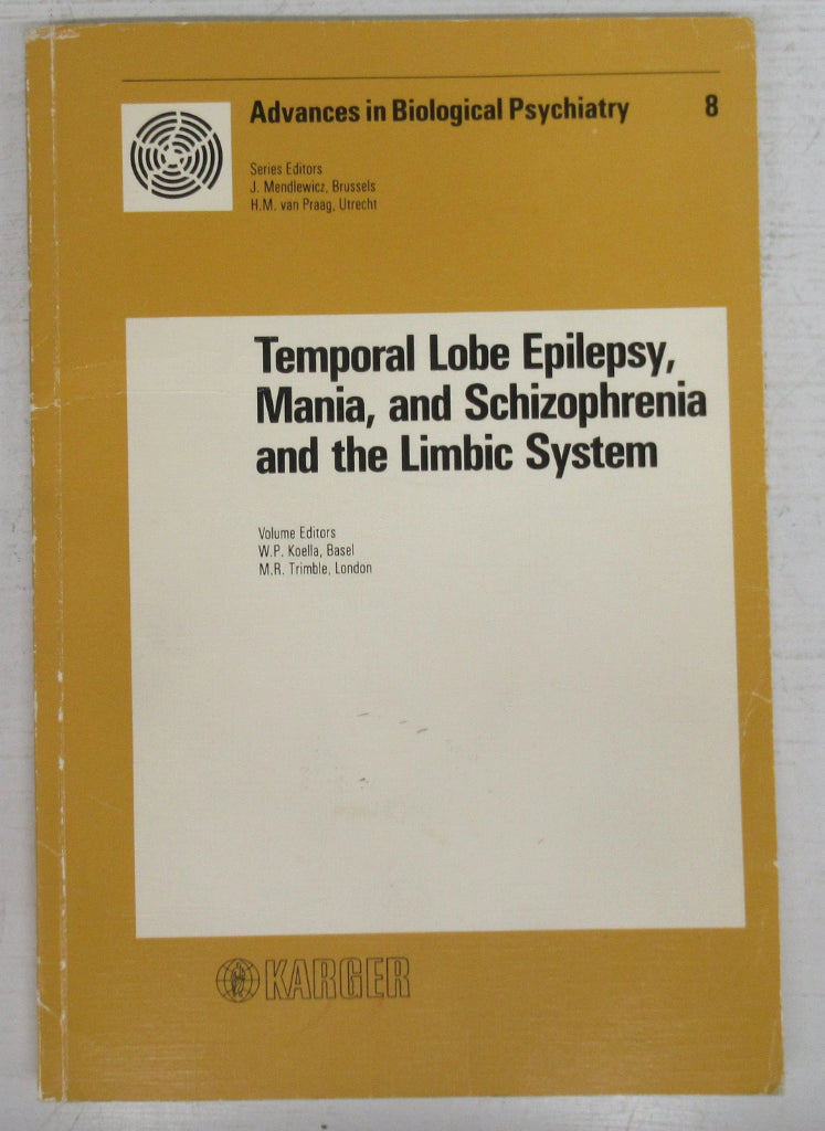 Temporal Lobe Epilepsy, Mania, and Schizophrenia and the Limbic System