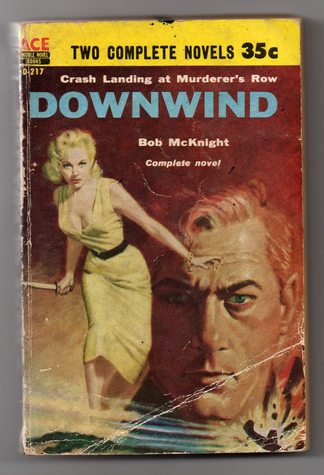 Downwind; A Rage To Kill