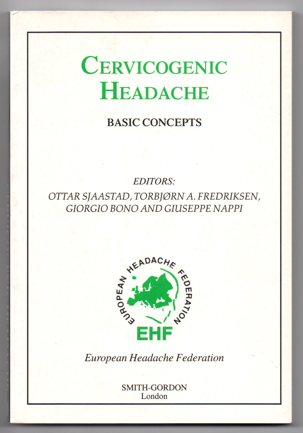 Cervicogenic Headache: Basic Concepts