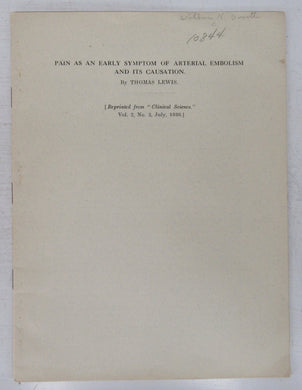 Pain as an Early Symptom of Arterial Embolism and its Causation