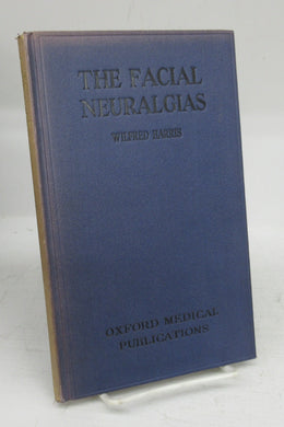 The Facial Neuralgias
