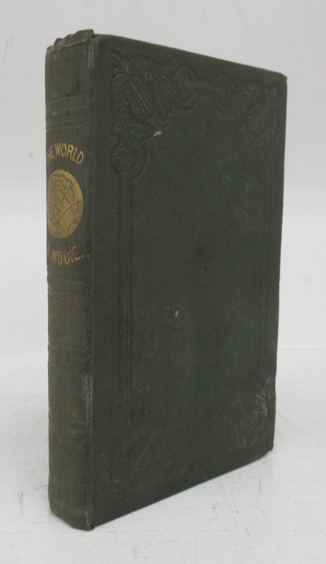 The World, Familiarly, but Philosophically Described; Being a Companion to Gilbert's Illustrated Map of the World