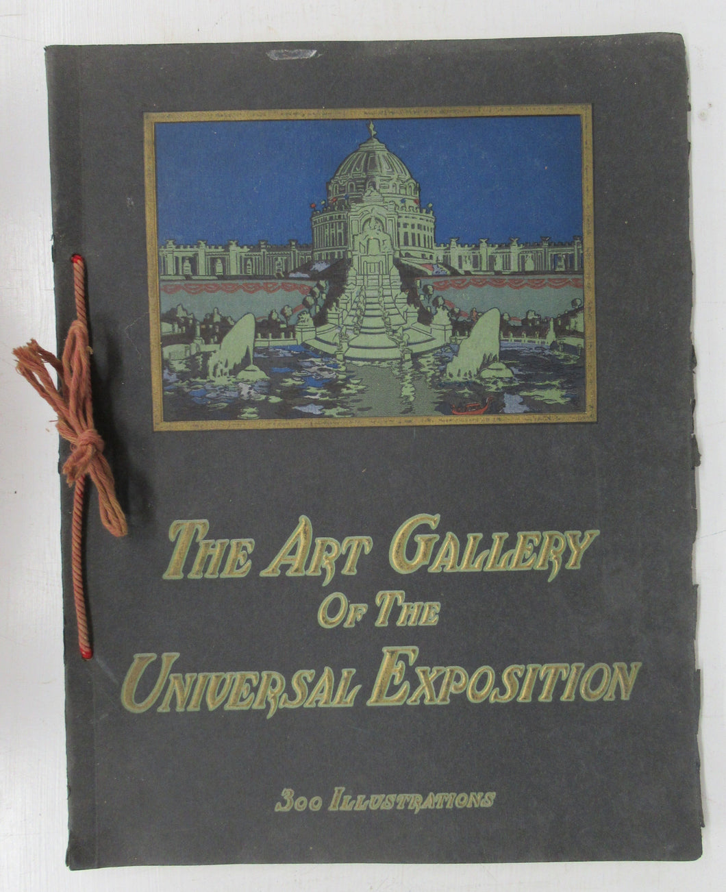 The Art Gallery of the Universal Exposition, Illustrated with Three Hundred Photo-Engravings of Paintings and Sculpture