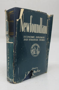 Newfoundland: Economic, Diplomatic and Strategic Studies