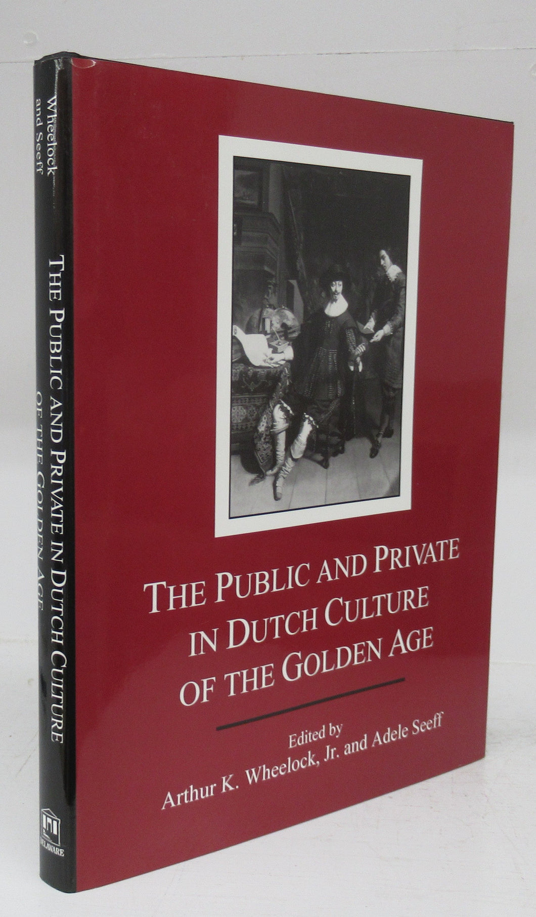 The Public and Private in Dutch Culture of the Golden Age