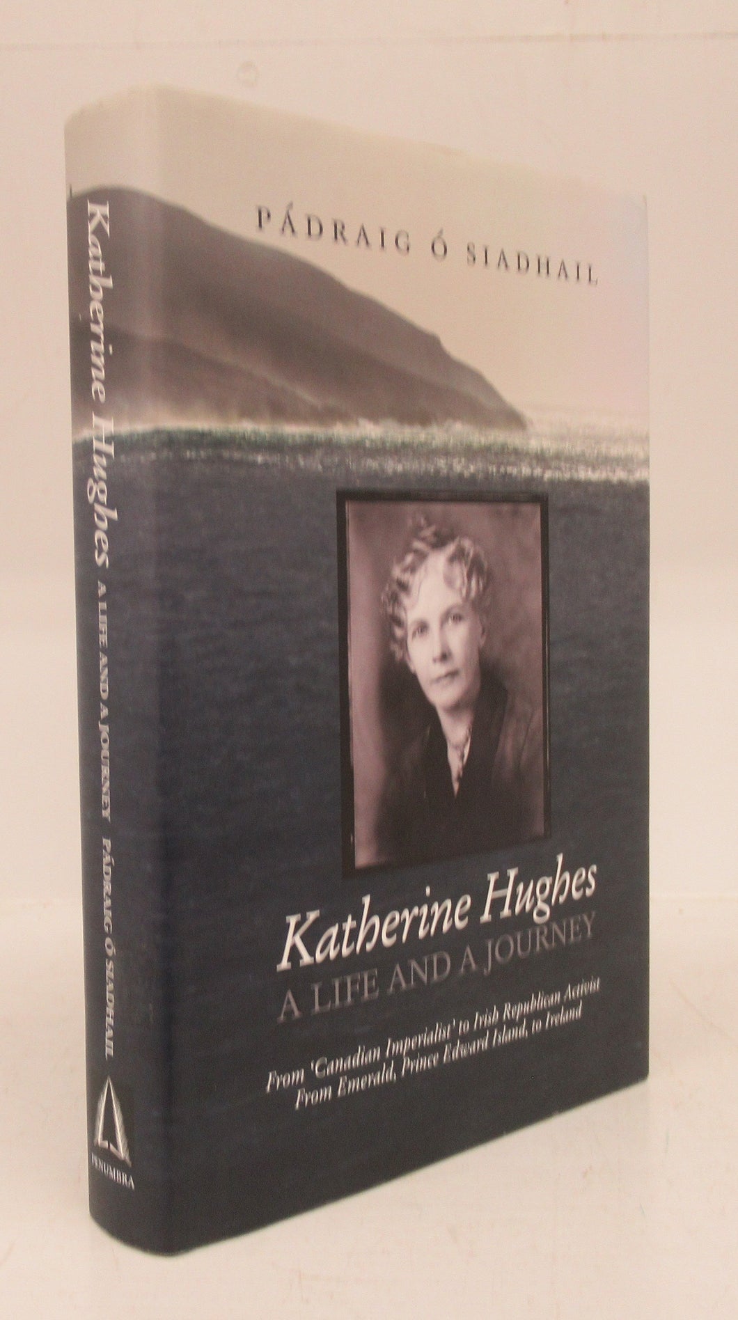 Katherine Hughes: A Life and a Journey