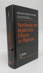 Nonlinear and Relativistic Effects in Plasmas