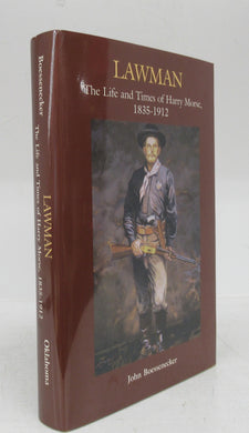 Lawman: The Life and Times of Harry Morse, 1835-1912