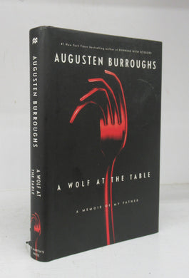 A Wolf at the Table: A Memoir of my Father