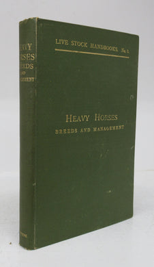 Heavy Horses. Breeds and Management