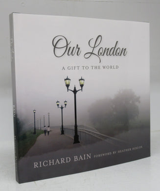 Our London: A Gift to the World