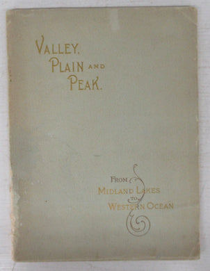 Valley, Plain and Peak: Scenes on the Line of the Great Northern Railway