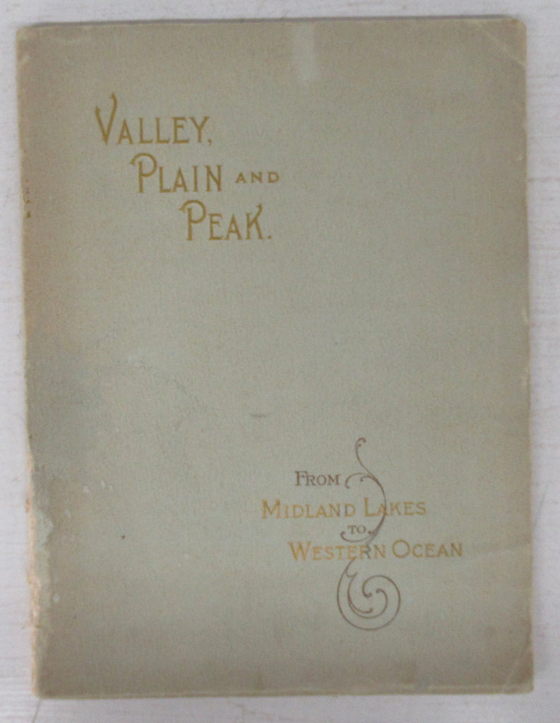 Valley, Plain and Peak: Scenes on the Line of the Great Northern Railway